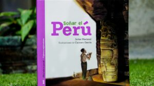 Biblioteca Nacional y libro Soñar el Perú.